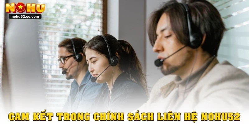 Liên Hệ NOHU52 – Dịch Vụ Hỗ Trợ Nhanh Nhất 2026