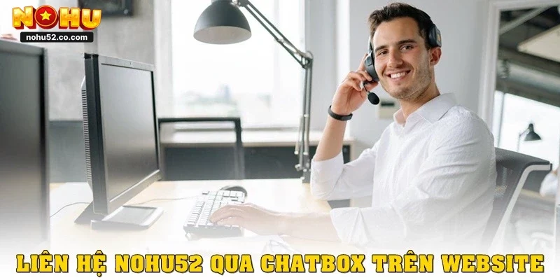 Liên Hệ NOHU52 – Dịch Vụ Hỗ Trợ Nhanh Nhất 2026