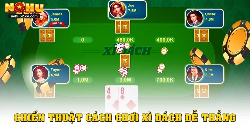 Cách chơi xì dách online tại NOHU52 chuẩn nhất từ cao thủ