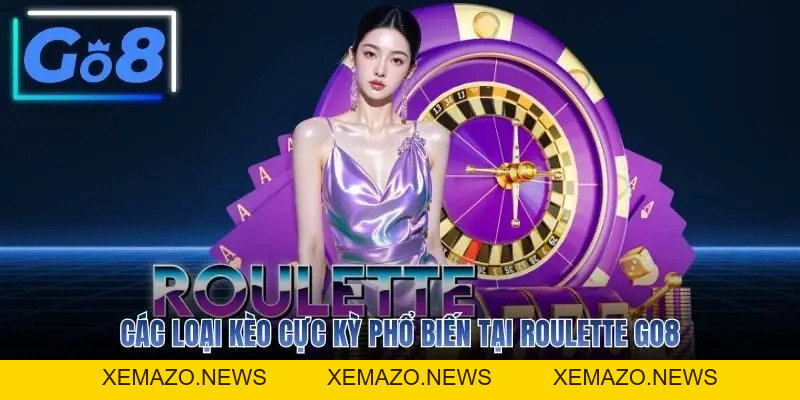Roulette GO8 - Game Cược Quay Số Hấp Dẫn Không Thể Bỏ Lỡ