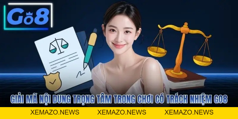 Chơi Có Trách Nhiệm GO8 - Nền Tảng Xây Dựng Uy Tín 2026