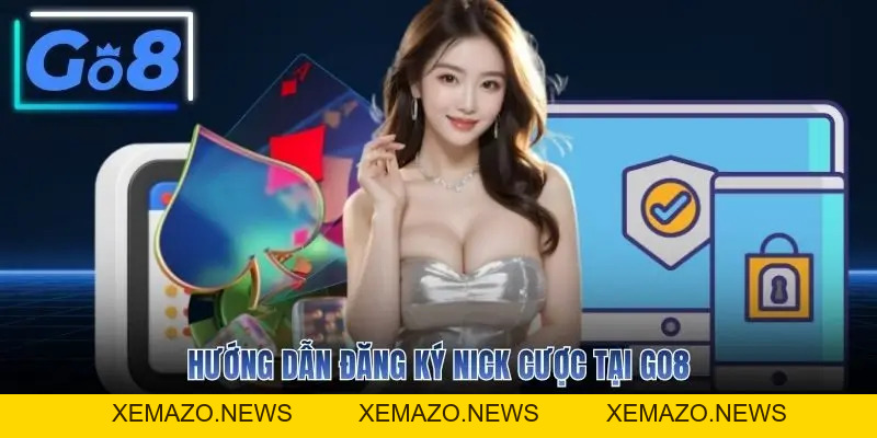 Đăng Ký GO8 Nhanh Gọn Nhận Ngay Ưu Đãi 888K Cược Thả Ga