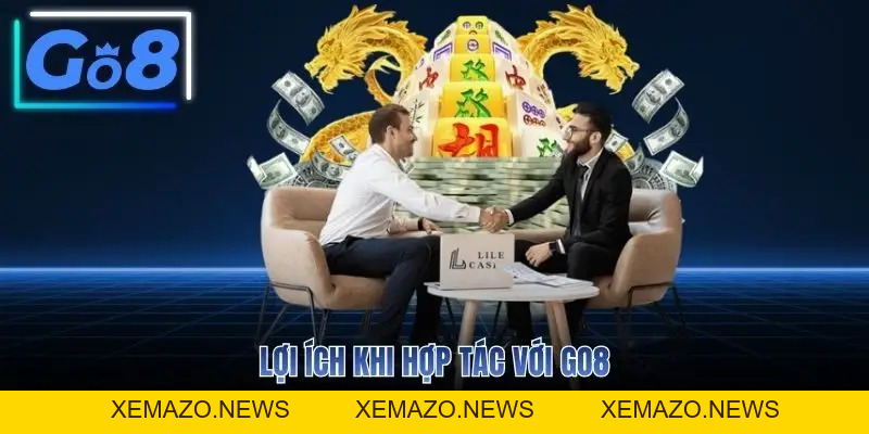 Đại Lý GO8 - Top 3 Lợi Ích Nổi Bật Khi Hợp Tác Với Nhà Cái